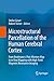 Image du vendeur pour Microstructural Parcellation of the Human Cerebral Cortex: From Brodmann's Post-Mortem Map to in Vivo Mapping with High-Field Magnetic Resonance Imaging [Paperback ] mis en vente par booksXpress