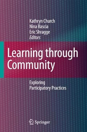 Seller image for Learning through Community: Exploring Participatory Practices [Paperback ] for sale by booksXpress