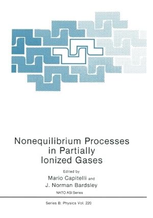 Image du vendeur pour Nonequilibrium Processes in Partially Ionized Gases (Nato Science Series B: (Closed)) [Paperback ] mis en vente par booksXpress