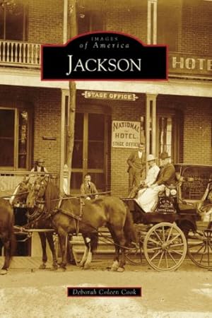 Seller image for Jackson (CA) (Images of America) by Deborah Coleen Cook [Paperback ] for sale by booksXpress