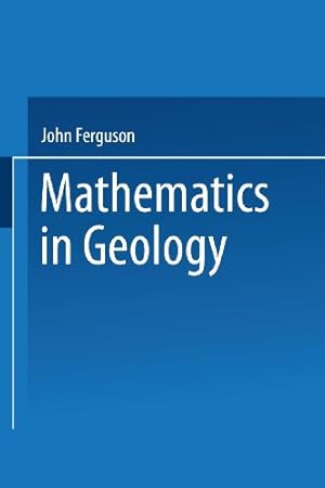 Seller image for Mathematics in Geology by Ferguson, John [Paperback ] for sale by booksXpress