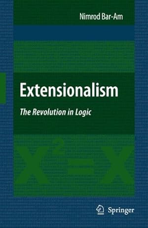 Immagine del venditore per Extensionalism: The Revolution in Logic: The Revolution in Logic by Bar-Am, Nimrod [Paperback ] venduto da booksXpress