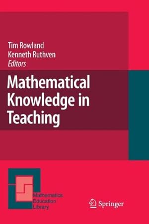 Seller image for Mathematical Knowledge in Teaching (Mathematics Education Library) [Paperback ] for sale by booksXpress