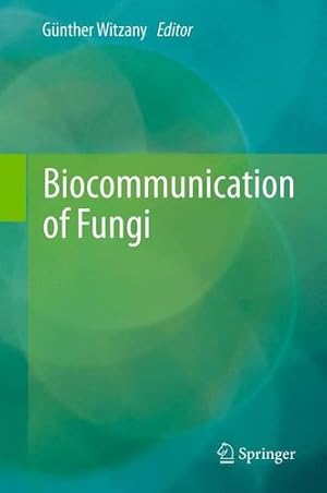 Seller image for Biocommunication of Fungi [Paperback ] for sale by booksXpress