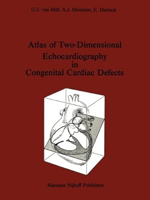 Image du vendeur pour Atlas of Two-Dimensional Echocardiography in Congenital Cardiac Defects by Van Mill, G. J. [Paperback ] mis en vente par booksXpress