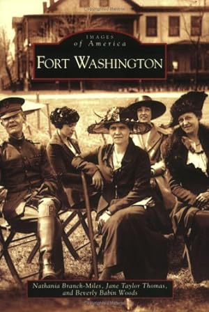 Immagine del venditore per Fort Washington (MD) (Images of America) by Nathania Branch-Miles, Jane Taylor Thomas, Beverly Babin Woods [Paperback ] venduto da booksXpress