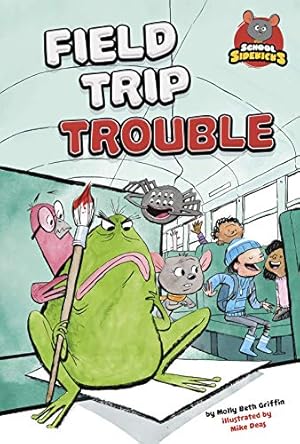 Immagine del venditore per Field Trip Trouble (School Sidekicks) by Griffin, Molly Beth [Library Binding ] venduto da booksXpress