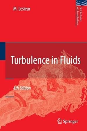 Seller image for Turbulence in Fluids (Fluid Mechanics and Its Applications) by Lesieur, Marcel [Paperback ] for sale by booksXpress