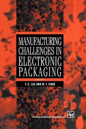 Image du vendeur pour Manufacturing Challenges in Electronic Packaging [Paperback ] mis en vente par booksXpress