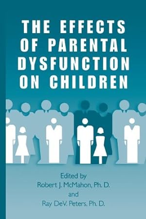 Imagen del vendedor de The Effects of Parental Dysfunction on Children (Volume 37) [Paperback ] a la venta por booksXpress