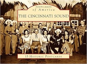 Seller image for The Cincinnati Sound (Postcards of America: Ohio) by McNutt, Randy [Card Book ] for sale by booksXpress