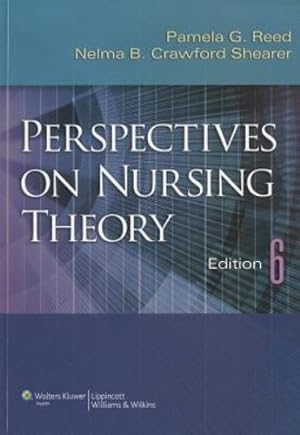 Seller image for Perspectives on Nursing Theory by Reed RN PhD FAAN, Pamela G., Shearer RN PhD, Dr. Nelma B. Crawford [Paperback ] for sale by booksXpress