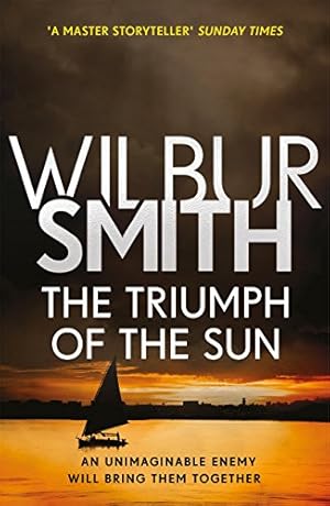 Immagine del venditore per The Triumph of the Sun: The Courtney Series 12 by Wilbur Smith (author) [Paperback ] venduto da booksXpress