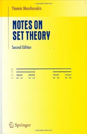 Immagine del venditore per Notes on Set Theory (Undergraduate Texts in Mathematics) by Moschovakis, Yiannis [Hardcover ] venduto da booksXpress