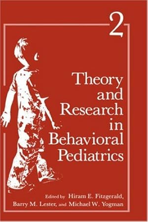 Image du vendeur pour Theory and Research in Behavioral Pediatrics: Volume 3 [Hardcover ] mis en vente par booksXpress