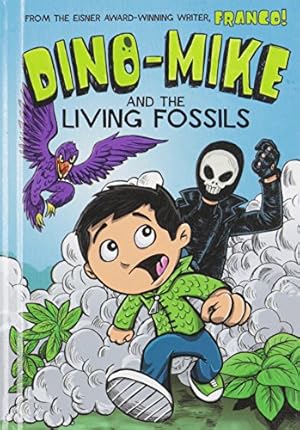 Imagen del vendedor de Dino-Mike and the Living Fossils by Aureliani, Franco, Garcia, Eduardo [Library Binding ] a la venta por booksXpress