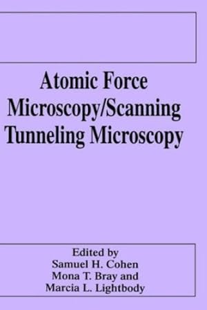 Bild des Verkufers fr Atomic Force Microscopy/Scanning Tunneling Microscopy (E.L.B.a Forum) [Hardcover ] zum Verkauf von booksXpress