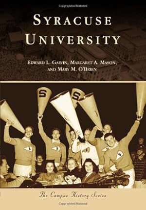 Seller image for Syracuse University (Campus History) by Galvin, Edward L., Mason, Margaret A., O'Brien, Mary M. [Paperback ] for sale by booksXpress