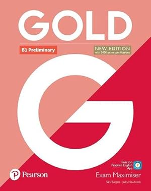Immagine del venditore per Gold B1 Preliminary New Edition Exam Maximiser [Paperback ] venduto da booksXpress