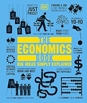 Image du vendeur pour The Economics Book (Big Ideas) by DK [Hardcover ] mis en vente par booksXpress