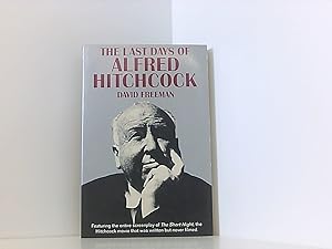 Imagen del vendedor de The Last Days of Alfred Hitchcock a la venta por Book Broker