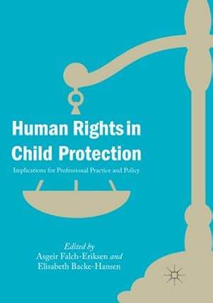 Seller image for Human Rights in Child Protection: Implications for Professional Practice and Policy [Paperback ] for sale by booksXpress
