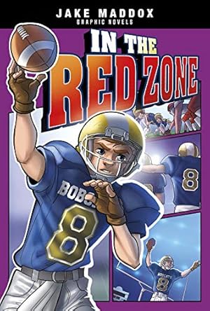 Immagine del venditore per In the Red Zone (Jake Maddox Graphic Novels) by Maddox, Jake [Library Binding ] venduto da booksXpress
