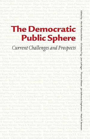 Immagine del venditore per The Democratic Public Sphere: Current Challenges and Prospects by Nielsen, Henrik [Hardcover ] venduto da booksXpress