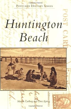 Seller image for Huntington Beach (Postcard History) by Carlberg, Marvin, Epting, Chris [Paperback ] for sale by booksXpress