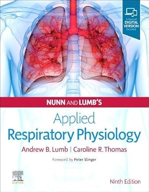 Imagen del vendedor de Nunn and Lumb's Applied Respiratory Physiology by Lumb MB BS FRCA, Andrew B., Thomas, Caroline R [Hardcover ] a la venta por booksXpress