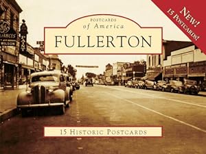 Seller image for Fullerton (Postcards of America) by Morris, Kathryn, Richey, Debora, Thomas, Cathy, Fullerton Public library [Card Book ] for sale by booksXpress