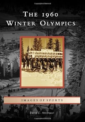 Immagine del venditore per The 1960 Winter Olympics (Images of Sports) by Antonucci, David C. [Paperback ] venduto da booksXpress