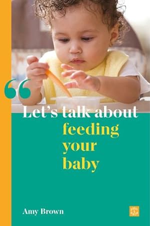 Seller image for Let's Talk about Feeding Your Baby [Broché ] for sale by booksXpress