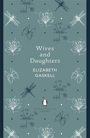 Imagen del vendedor de Penguin English Library Wives and Daughters (The Penguin English Library) by Gaskell, Elizabeth [Paperback ] a la venta por booksXpress