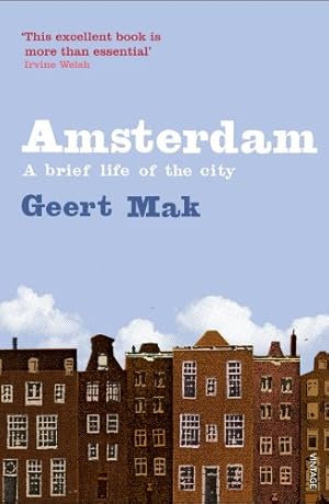 Seller image for Amsterdam: A Brief Life of the City by Mak, Geert [Paperback ] for sale by booksXpress