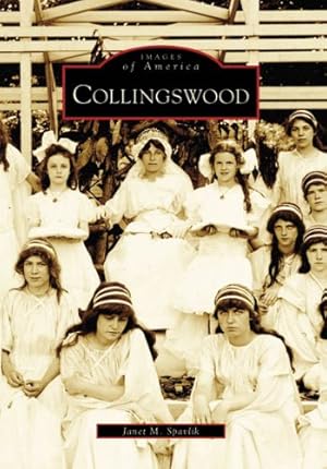 Imagen del vendedor de Collingswood (Images of America: New Jersey) by Spavlik, Janet M. [Paperback ] a la venta por booksXpress