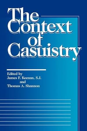 Image du vendeur pour The Context of Casuistry (Moral Traditions) [Hardcover ] mis en vente par booksXpress