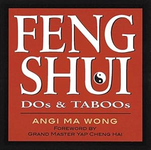 Immagine del venditore per Feng Shui Dos & Taboos by Wong, Angi Ma [Paperback ] venduto da booksXpress
