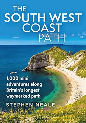 Imagen del vendedor de South West Coast Path, The: 1,000 Mini Adventures Along Britain's Longest Waymarked Path by Neale, Stephen [Paperback ] a la venta por booksXpress