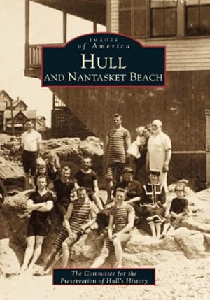 Seller image for Hull & Nantasket Beach (Images of America: Massachusetts) by Committee Preservation of Hull's History [Paperback ] for sale by booksXpress