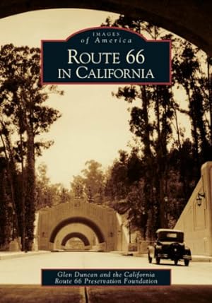 Seller image for Route 66 in California (Images of America) by Duncan, Glen, California Route 66 Preservation Foundation [Paperback ] for sale by booksXpress