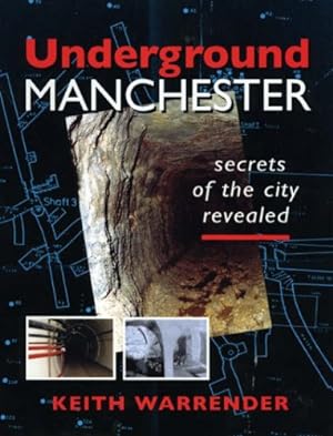 Immagine del venditore per Underground Manchester by WARRENDER, Keith [Paperback ] venduto da booksXpress