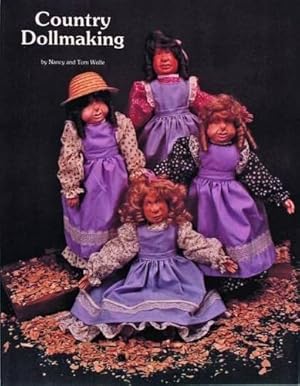 Immagine del venditore per Country Dollmaking by Wolfe, Tom, Wolfe, Nancy [Paperback ] venduto da booksXpress