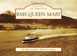 Seller image for RMS Queen Mary (Postcards of America) by Tarbell Cooper, Suzanne, Cooper, Frank, Mihalakis Kovacic, Athene, Lynch, Don, Thomas, John, Queen Mary Archives [Card Book ] for sale by booksXpress