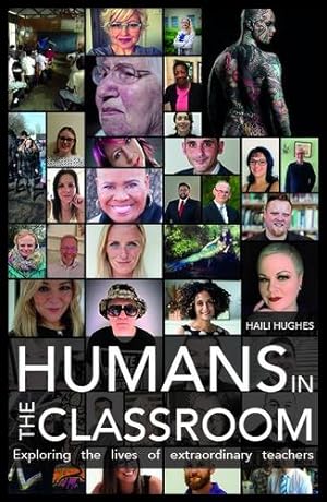 Seller image for Humans in the Classroom: Exploring the Lives of Extraordinary Teachers [Broché ] for sale by booksXpress