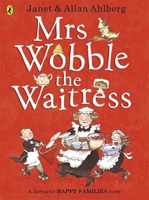 Imagen del vendedor de Mrs Wobble the Waitress (Happy Families) by Ahlberg, Allan [Paperback ] a la venta por booksXpress