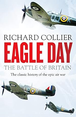 Seller image for Eagle Day: The Battle of Britain by Richard Collier [Paperback ] for sale by booksXpress