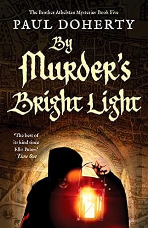 Seller image for By Murder's Bright Light (The Brother Athelstan Mysteries) [Pasta blanda ] for sale by booksXpress