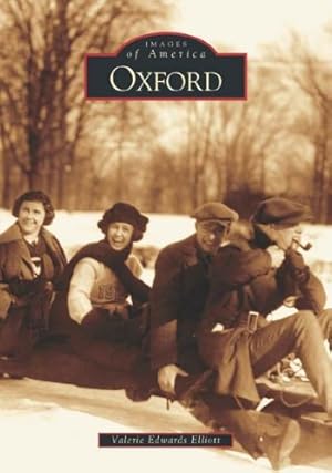 Imagen del vendedor de Oxford (OH) (Images of America) by Elliott, Valerie Edwards [Paperback ] a la venta por booksXpress