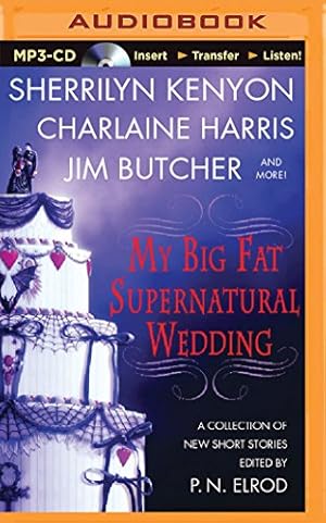 Image du vendeur pour My Big Fat Supernatural Wedding by Elrod, P. N. [MP3 CD ] mis en vente par booksXpress